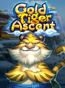 Gold Tiger Ascent